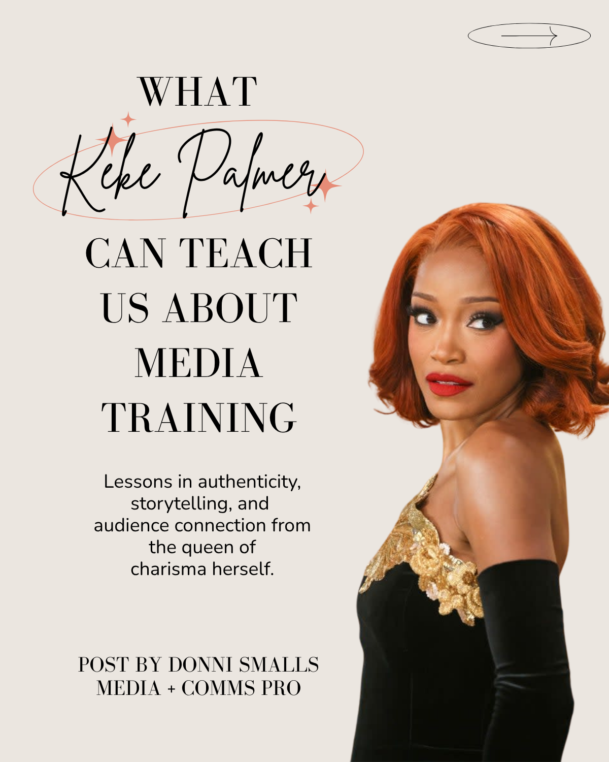 What Keke Palmer Can Teach Us About Media Training